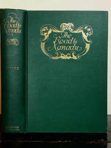 1927 - THE ROAD TO XANADU by JOHN LOWES, 1st/1st - COLERIDGE Poetry Analysis