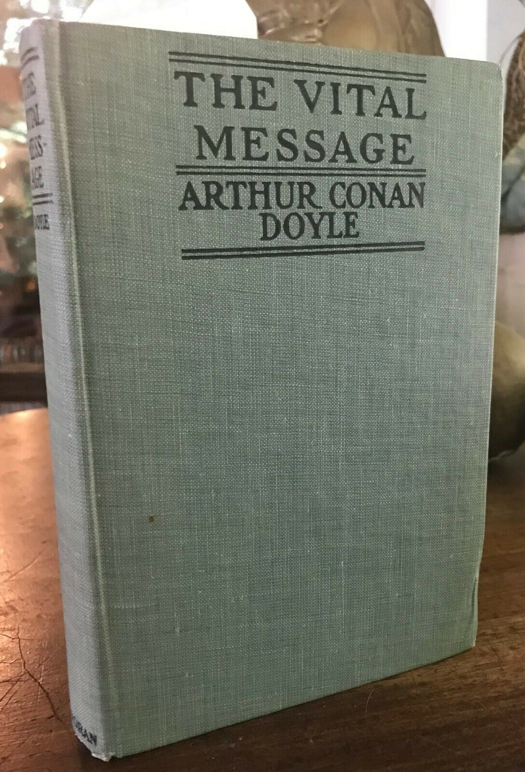 THE VITAL MESSAGE - Sir Arthur Conan Doyle - 1st 1919 SPIRITUALISM SPIRIT GHOSTS