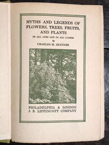 MYTHS & LEGENDS OF FLOWERS TREES FRUITS & PLANTS, Skinner, 1st Ed, 1911 HERBALS