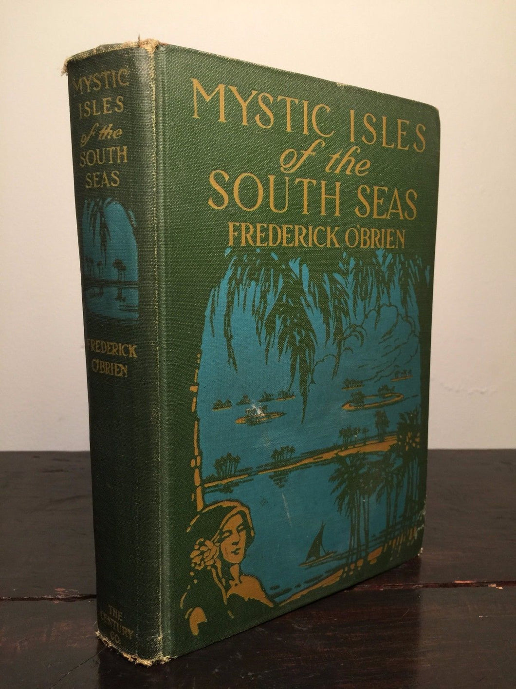 MYSTIC ISLES OF THE SOUTH SEAS Frederick O'Brien, 1st Ed. 1921, Illustrated RARE