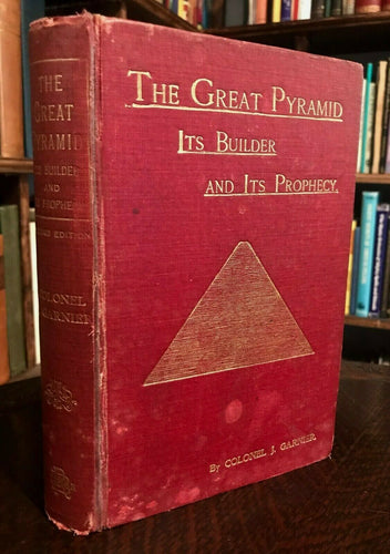 THE GREAT PYRAMID: ITS BUILDERS AND PROPHECY, 1912 - END OF DAYS PROPHECIES