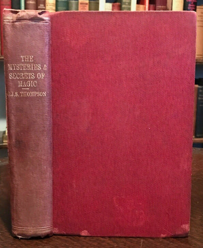 MYSTERIES AND SECRETS OF MAGIC - 1st, 1927 - C.J.S. Thompson - OCCULT WITCHCRAFT
