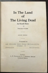 IN THE LAND OF THE LIVING DEAD: AN OCCULT STORY - 1929 ROSICRUCIAN SPIRITS