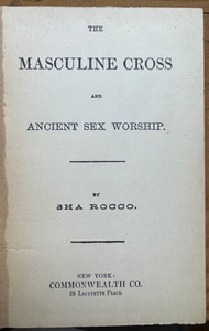 MASCULINE CROSS - Jennings, 1904 - ANCIENT RELIGION, OCCULT, SEX PHALLIC WORSHIP