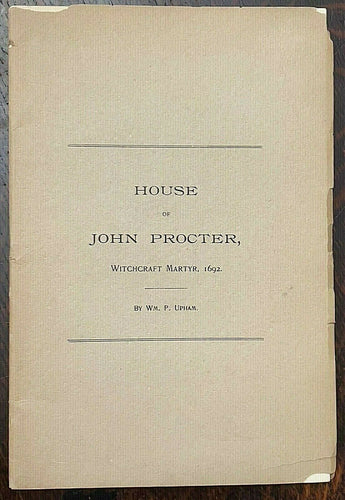 HOUSE OF JOHN PROCTOR - 1st 1904 - SALEM WITCHCRAFT TRIALS WITCHES PERSECUTION