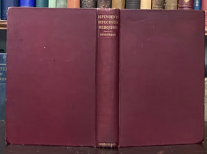 STUDY OF DEPENDENT, DEFECTIVE, DELINQUENT CLASSES - 1901 - SOCIETY SOCIAL ILLS
