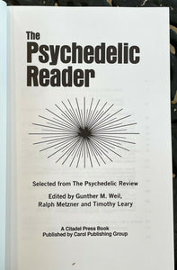 THE PSYCHEDELIC READER - 1993 TIMOTHY LEARY DRUGS PSYCHADELICS HALLUCINOGENS