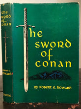 THE SWORD OF CONAN - by ROBERT HOWARD - Stated 1st/1st, 1952 HC/DJ