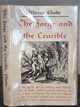 THE FORGE AND THE CRUCIBLE - Eliade - 1st US Ed, 1962 - ALCHEMY SECRET SOCIETIES