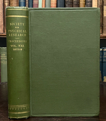 1908-09 SOCIETY FOR PSYCHICAL RESEARCH - OCCULT SPIRITS HYPNOTISM MIRACLES