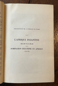 L'AFRIQUE BYZANTINE - Diehl, 1st 1961 - BYZANTINE EMPIRE CONQUEST NORTH AFRICA