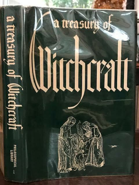 TREASURY OF WITCHCRAFT - Wedeck, 1st 1961 - OCCULT SORCERY WITCHES WIC ...