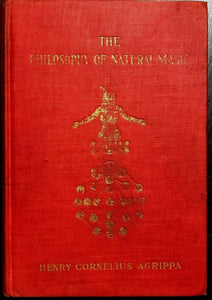 PHILOSOPHY OF NATURAL MAGIC - Agrippa - GRIMOIRE MAGICK DIVINATION SORCERY, 1913