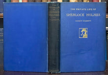 PRIVATE LIFE OF SHERLOCK HOLMES - Starrett, 1st 1933 - SHERLOCKIANA Conan DOYLE