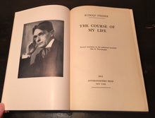 THE COURSE OF MY LIFE, Rudolf Steiner 1st Edition, 1951 HC Philosophy Theosophy