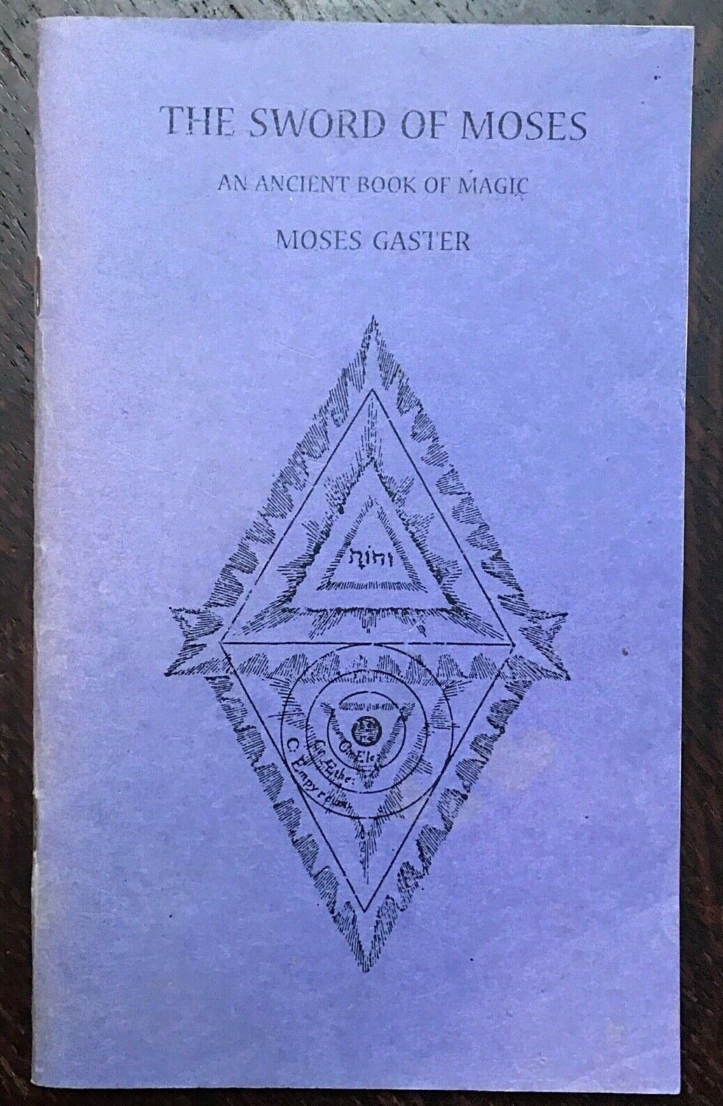 SWORD OF MOSES: AN ANCIENT BOOK OF MAGIC - 1992 GRIMOIRE MAGICK w/ ERRATA