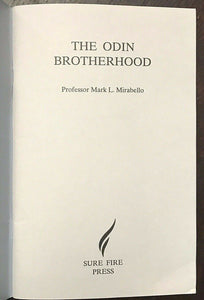 THE ODIN BROTHERHOOD - Mark Mirabello, 1st 1992 PAGAN OCCULT SECRET SOCIETY