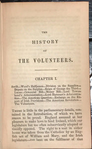 HISTORY OF THE VOLUNTEERS OF 1782 & THE CASKET OF PEARLS by T. MacNevin, 1848