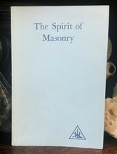 THE SPIRIT OF MASONRY - Bailey, 1979 FREEMASONRY SECRET SOCIETY SYMBOLS MASONIC