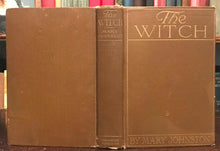 THE WITCH - Mary Johnston, 1st 1914 SUPERNATURAL LOVE STORY WITCHES WITCH HUNTS