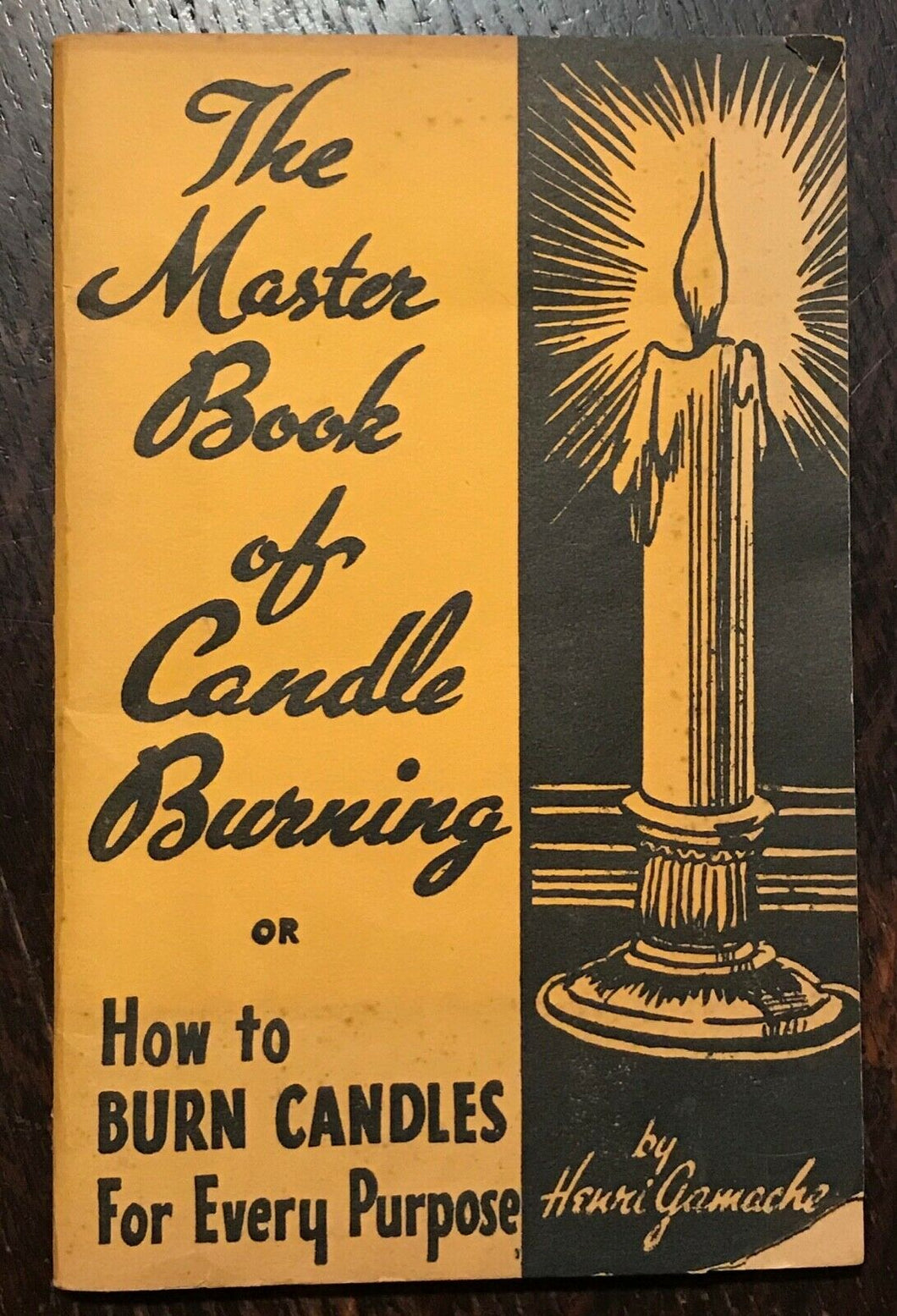 THE MASTER BOOK OF CANDLE BURNING - Gamache, 1st Ed 1942 - MAGICK WICCA SPELLS