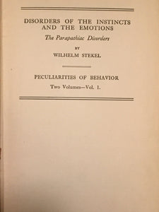 PECULIARITIES OF BEHAVIOR, Wilhelm Stekel, 1st/1st 1925, 2 Vols Behavioral Psych