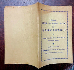 BLACK AND WHITE MAGIC OF MARIE LAVEAU - 1975 VOODOO HOODOO GRIMOIRE MAGICK