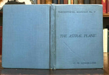 ASTRAL PLANE - Leadbeater, 1918 - AFTERLIFE, SPIRITUALISM, SPIRITS, GHOSTS, AURA