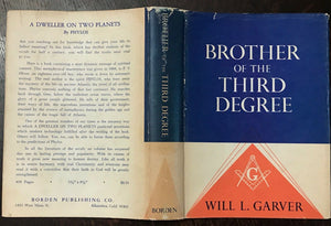 BROTHER OF THE THIRD DEGREE - Garver, 1964 FREEMASONRY MASONS ILLUMINATI OCCULT