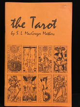 THE TAROT, OCCULT SIGNIFICANCE, USE IN FORTUNE-TELLING - MacGregor Mathers, 1971