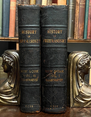 HISTORY OF FREEMASONRY IN NEW YORK, 2 Vols - Ross, 1904 - MASONIC SCOTTISH RITE