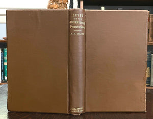 LIVES OF ALCHEMYSTICAL PHILOSOPHERS - A.E. WAITE, 1st 1888 - HERMETIC ALCHEMY