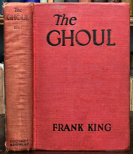 THE GHOUL - Frank King, 1st 1929 - GOTHIC HORROR LIT, EGYPTOLOGY, KARLOFF FILM