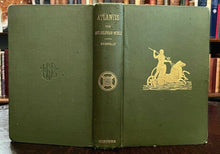 ATLANTIS: THE ANTEDILUVIAN WORLD - Donnelly, 1st 1882 ANCIENT CIVILIZATION