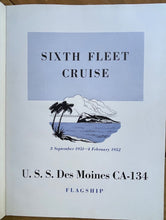 SIXTH FLEET NAVY MEDITERRANEAN CRUISE BOOK, 1951-52 - U.S.S. DES MOINES