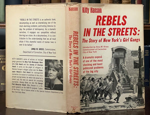 REBELS IN THE STREETS: NEW YORK'S GIRL GANGS - Hanson, 1st 1964 CRIME and WOMEN