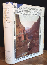 THROUGH THE GRAND CANYON FROM WYOMING TO MEXICO, E. Kolb, 1952 HC/DJ - SIGNED