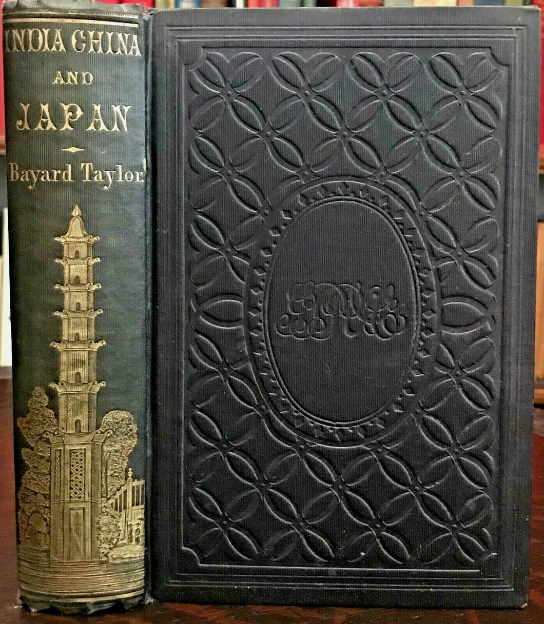 VISIT TO INDIA, CHINA, JAPAN - Bayard Taylor, 1st 1855 - TRAVELOGUE FAR EAST