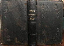 CONSTITUTION OF MAN - Combe, 1845 - PHRENOLOGY BRAIN MIND RELATIONSHIPS BEHAVIOR