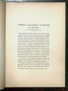 CEREBRAL LOCALIZATION IN RELATION TO INSANITY - Carnochan, 1st 1884 PSYCHOLOGY