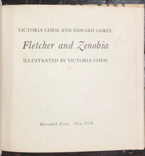TRUE STATED 1st/1st - Edward GOREY + V. Chess - FLETCHER AND ZENOBIA, 1967