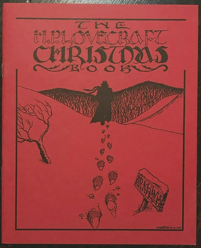 THE H.P. LOVECRAFT CHRISTMAS BOOK - 1991, ILLUSTRATED NECRONOMICON PRESS