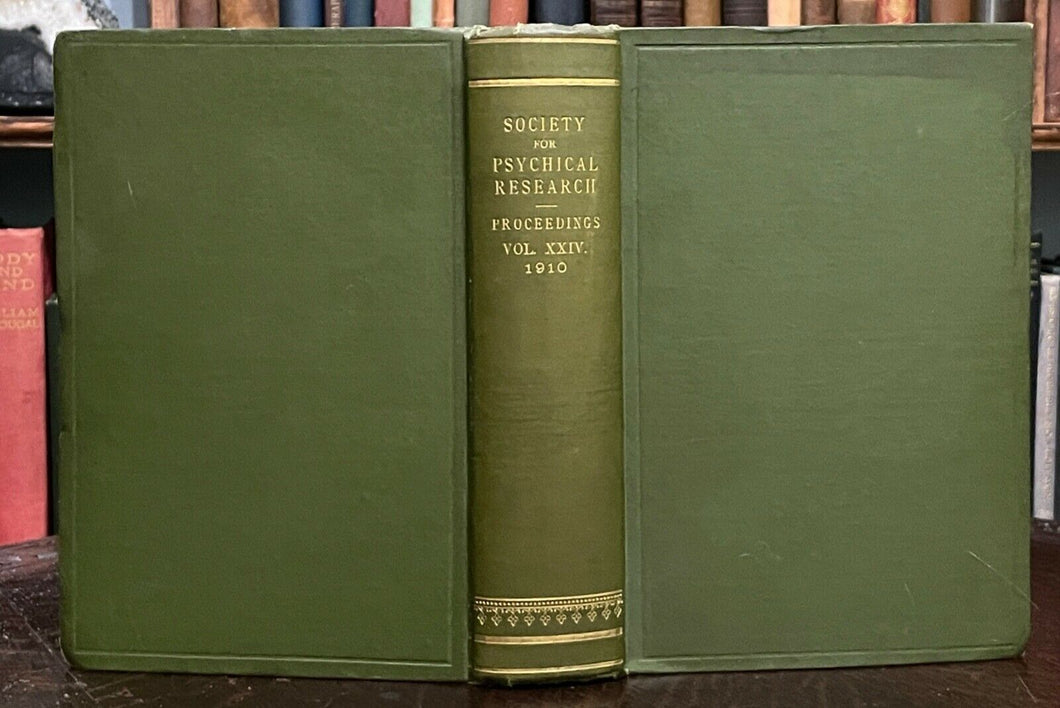 1910 SOCIETY FOR PSYCHICAL RESEARCH - OCCULT MEDUIMS GHOSTS SPRITS PSYCHOTHERAPY