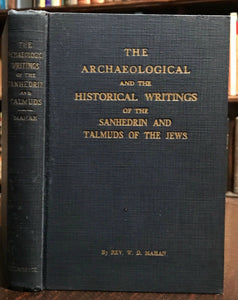 ARCHAEOLOGICAL WRITINGS OF THE SANHEDRIN & TALMUDS OF JEWS - 1st Ed, 1923 JESUS