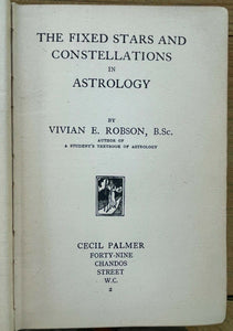 FIXED STARS AND CONSTELLATIONS IN ASTROLOGY - Robson, 1st 1923 ZODIAC DIVINATION