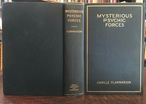 MYSTERIOUS PSYCHIC FORCES - Flammarion, 1st 1907 - GHOSTS SPIRITS SEANCES OCCULT