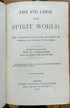 LIFE AND LABOR IN THE SPIRIT WORLD - 1887 SPIRITS SPIRITUALISM HEAVEN AFTERLIFE