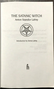 THE SATANIC WITCH - ANTON SZANDOR LAVEY - Feral House, 1989 CHURCH OF SATAN