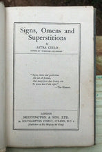 SIGNS, OMENS AND SUPERSTITIONS - 1st 1918 - DIVINATION OCCULT FOLKLORE PORTENTS