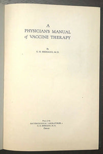 PHYSICIAN'S MANUAL OF VACCINE THERAPY - 1st 1924 VACCINATION INFECTIOUS DISEASES